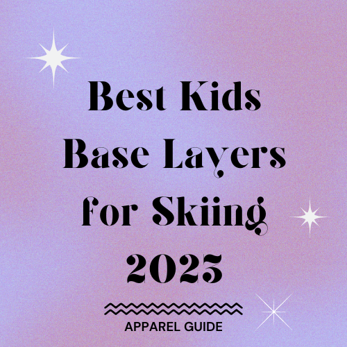 Best Kids Base Layers for Skiing 2023 - Slopehacker