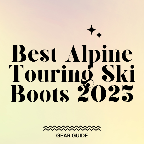 Best Alpine Touring Ski Boots 2023 Slopehacker
