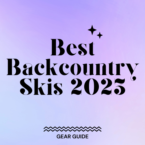 Best Backcountry Skis 2023 - Slopehacker